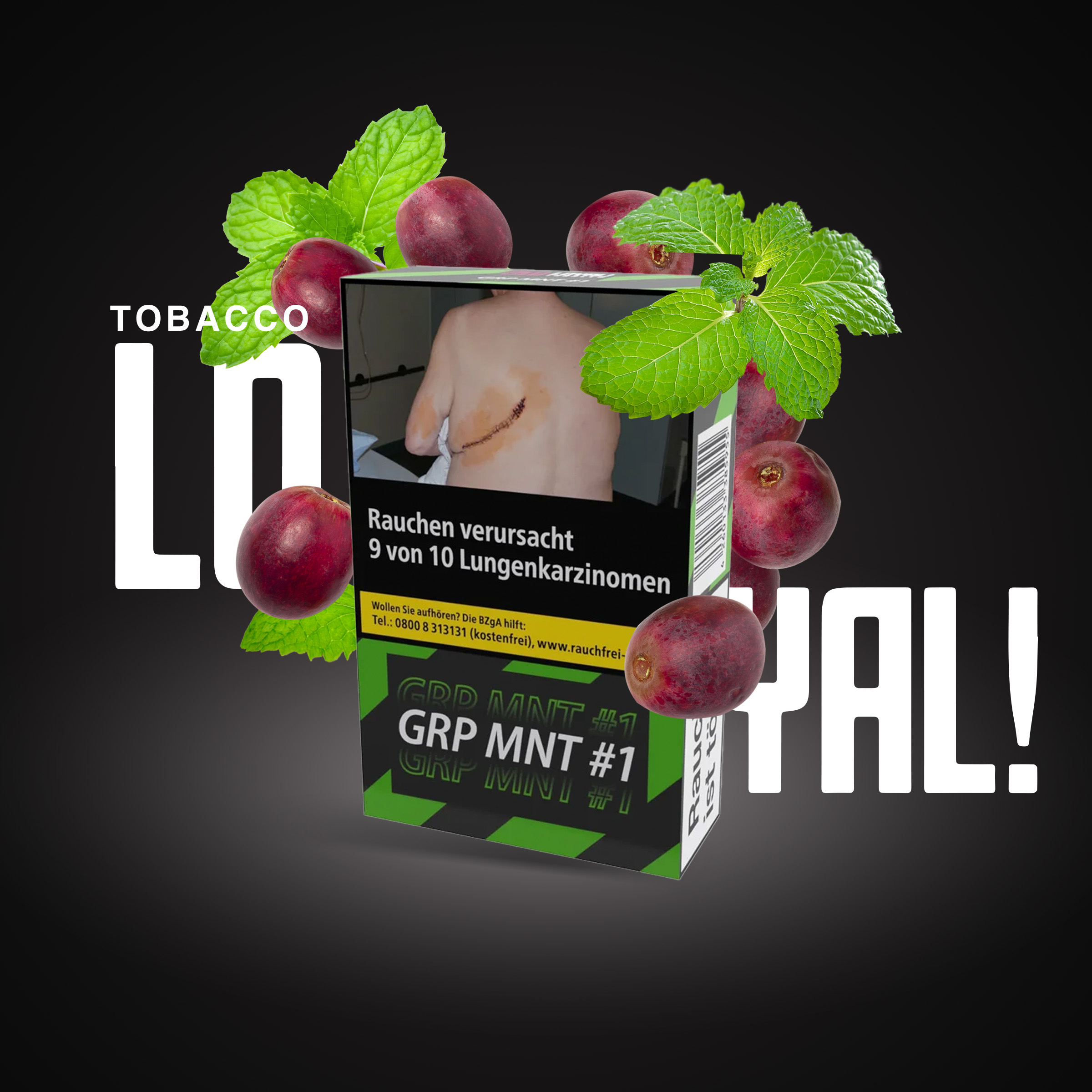 Loyal - 25 g Grp Mnt #1